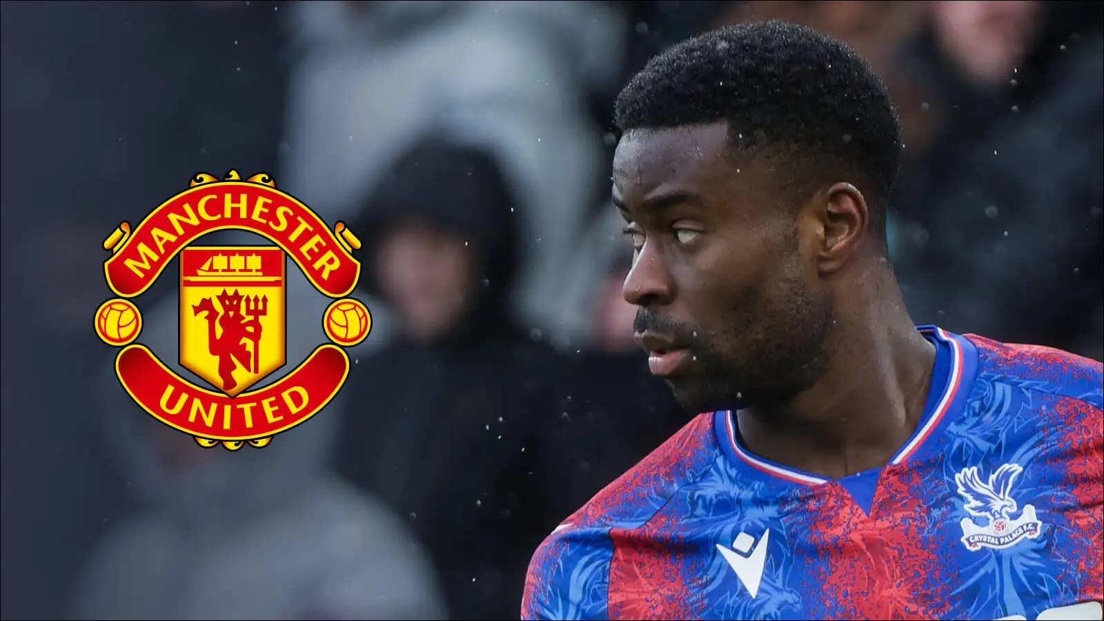 man-utd-whittle-defender-shortlist-down-to-six-with-‘better-chance’-of-signing-crystal-palace-star