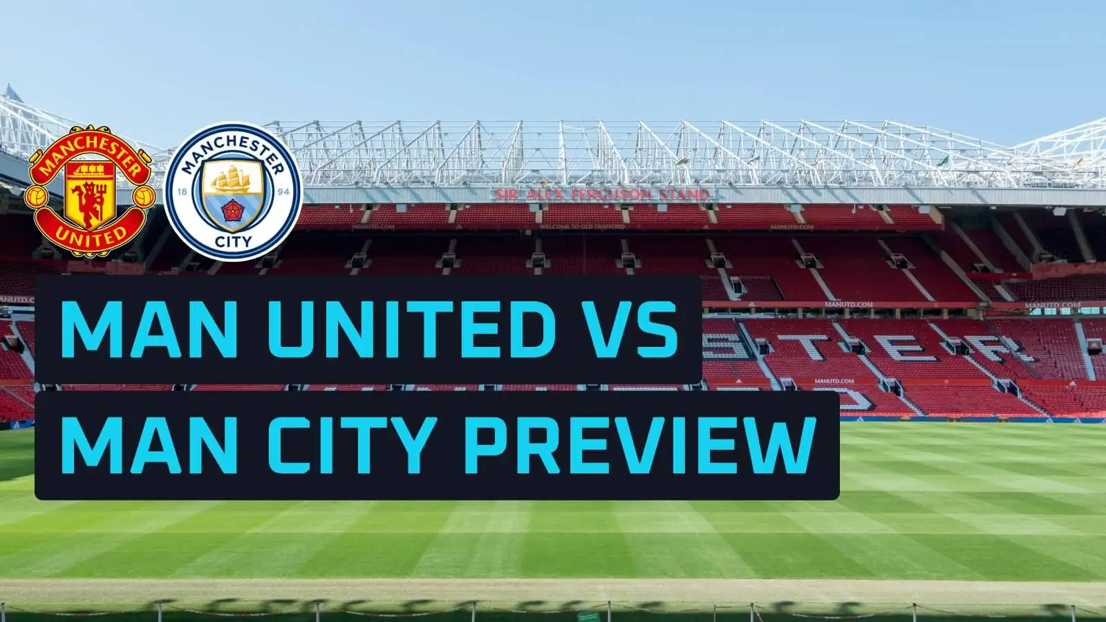 man-united-vs-man-city-prediction,-expected-line-ups,-how-to-watch-and-stats man-united-vs-man-city-prediction,-expected-line-ups,-how-to-watch-and-stats