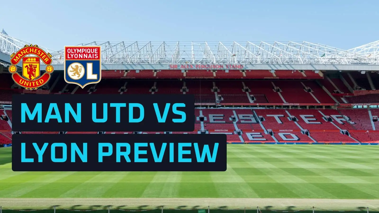 man-utd-vs-lyon-prediction,-expected-line-ups,-how-to-watch-and-stats