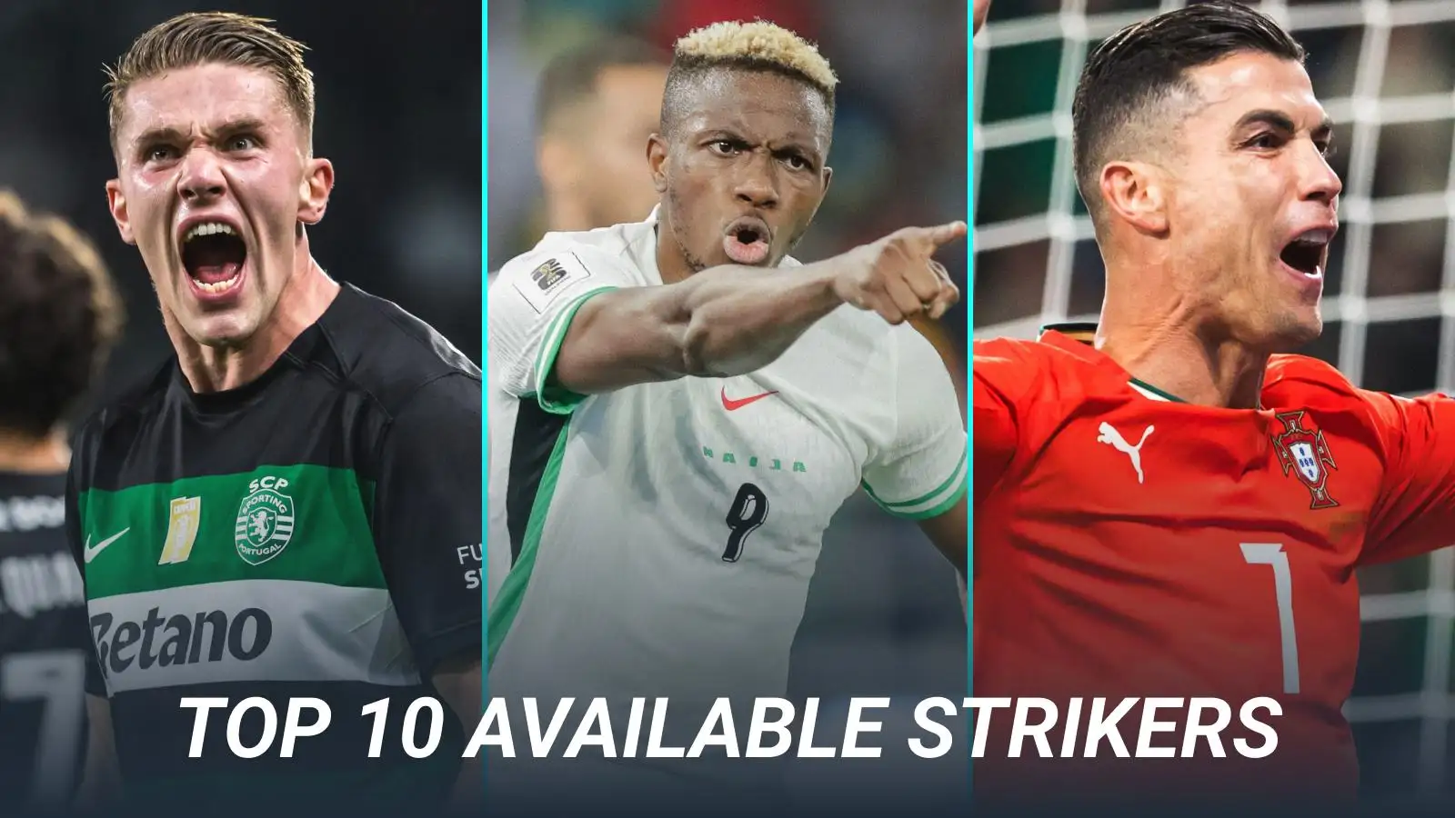 ronaldo,-gyokeres,-sesko:-top-10-available-strikers-arsenal,-liverpool,-man-utd-should-sign
